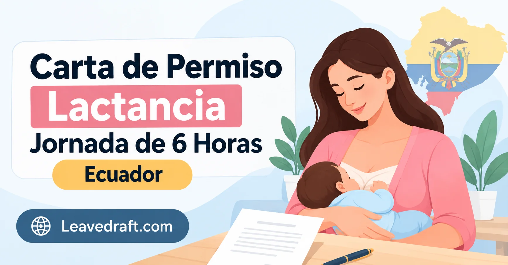 Carta solicitud permiso de lactancia Ecuador 2026: jornada de 6 horas y modelo