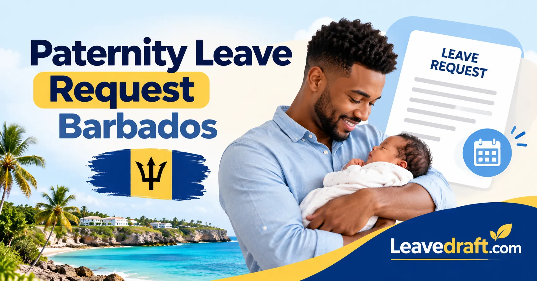 Paternity Leave Request in Barbados: Three Weeks Under the Family Leave Act 2025